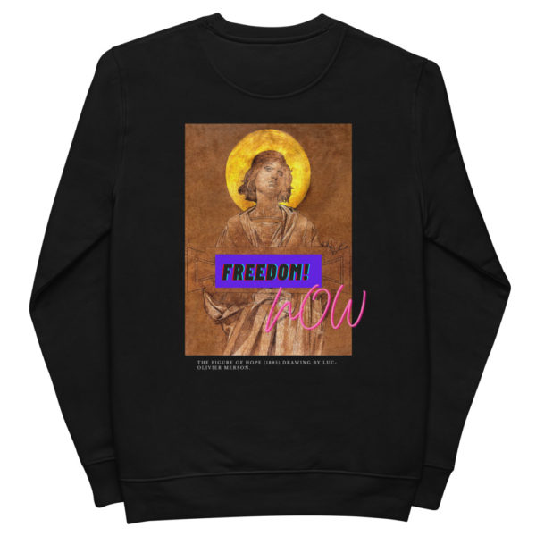 eco friendly conscious activism apparel Art collection | freedom now sweatshirt